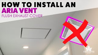 How To Install an Aria Vent  Flush Exhaust Cover