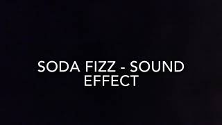 Soda Fizz - Sound FX