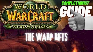 The Warp Rifts WoW Quest TBC completionist guide