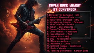 Download Lagu COVER ROCK ENERGY Full Album by Converock MP3