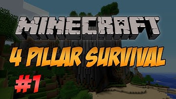 4 PILLAR SURVIVAL w/Friends - 1 - This is going to be a long series!