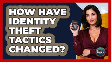 How Have Identity Theft Tactics Changed? - Second Chance Journey