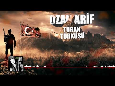 Ozan Arif - Turan Türküsü