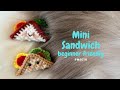 Crochet Cute Mini Sandwich Keychain Tutorial Beginner Friendly