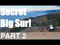 We found the best spot in big sur  up the coast part 2