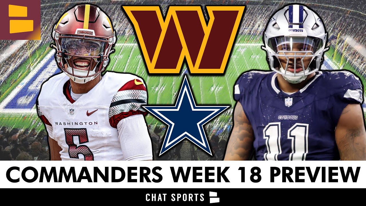 Commanders vs. Cowboys Week 18 Preview: Keys To Victory & Score ...