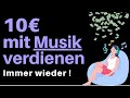 Verdiene 10€ Immer wieder mit MUSIK HÖREN (NEUE METHODE) | Online Geld verdienen 2023 von zu Hause Mp3 Song