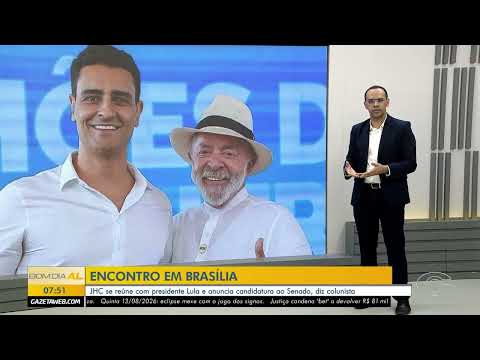 Política: JHC se reúne com presidente Lula e anuncia candidatura ao Senado, diz colunista - 13/08/26