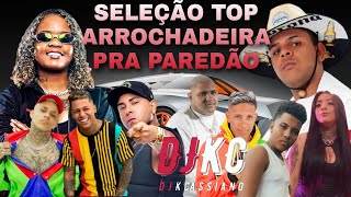 Seleção Top Melhores ARROCHADEIRA PRA PAREDÃO MARÇO 2021 - MC Dricka & MC Danny