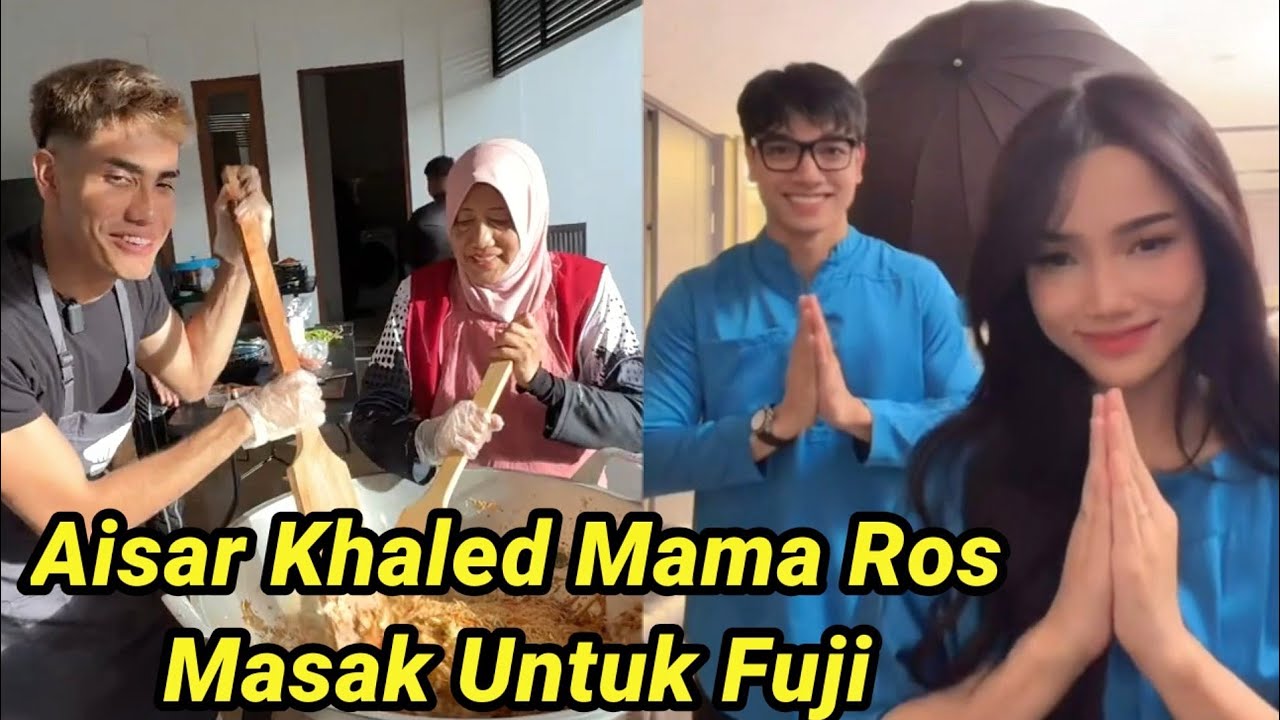 AISAR KHALED MAMA ROS INGIN UTI FUJI CICIPI MASAKANYA