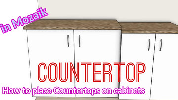 MZ03 How to place a countertop on cabinets in mozaik VIRTUCADD #mozaikDesign #mozaikLearning