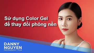Cách sử dụng colour gel để thay đổi màu phông nền (background) trong chụp ảnh beauty