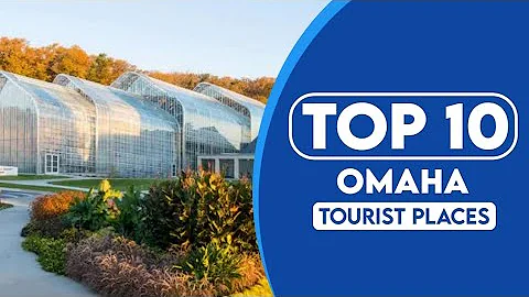 10 Best Tourist Places To Visit In Omaha | Omaha Travel Guide | 2023