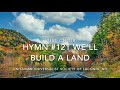 Hymn #121 - UUSL Choir - We