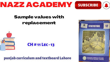 Sample values with replacement ch 11 lec 13