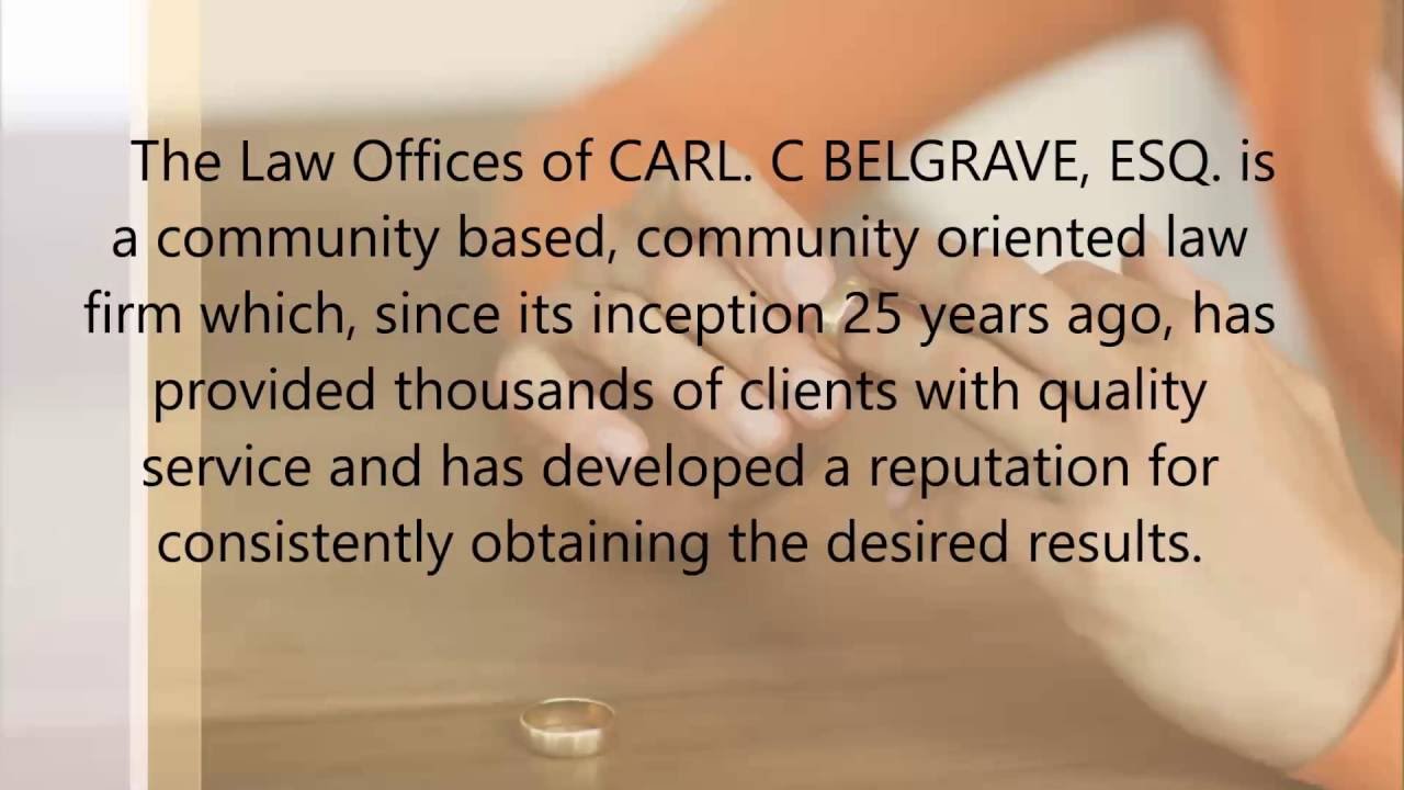 Divorce and family lawyer in Brooklyn, NY - 718-522-3033 - Law Office of Carl C Belgrave