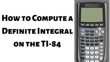 How to Compute a Definite Integral on the TI 84 Plus Silver Edition Calculator