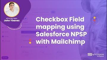 How Checkbox Field Mapping Works using Salesforce Nonprofit Success Pack NPSP with Mailchimp
