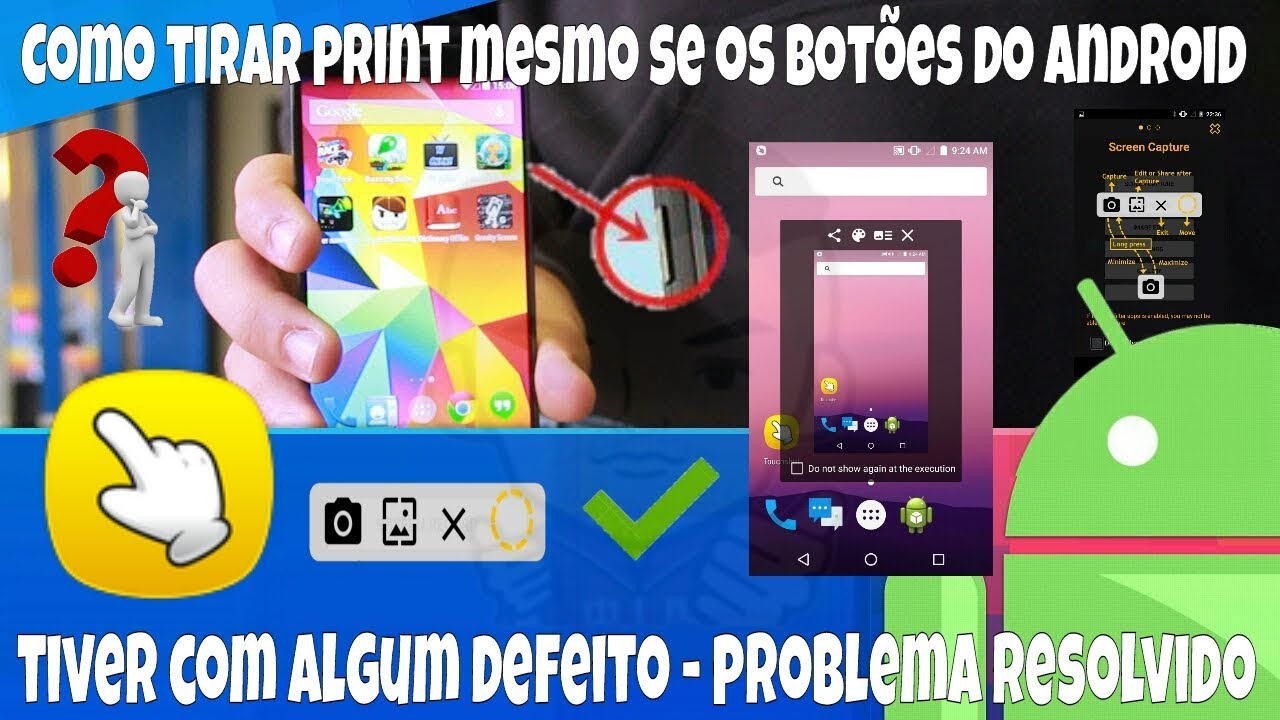 Como tirar print mesmo se os botões do Android tiver com algum defeito ...
