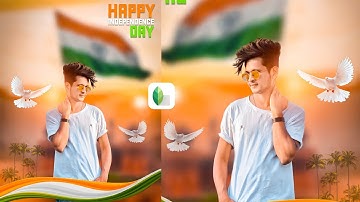 Snapseed-Happy Independence Day Photo Edit 2022 || 15 August Snapseed Photo Editing Tutorial