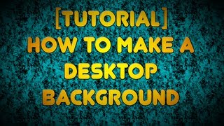 Tutorial: How to make a desktop background w/ Adobe Photoshop screenshot 5