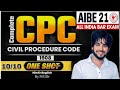 AIBE 21 | CPC 1908 | सिविल प्रकिया संहिता, 1908 | AIBE 21 June Crack करने की पूरी तैयारी | One Shot