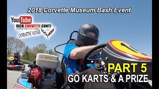 CORVETTE MUSEUM BASH PART 5 ~ GO KARTING & A PRIZE TODAY!