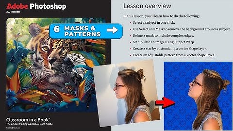 2024 Adobe Photoshop (Classroom in Book) Lesson 06- Masks & Selections