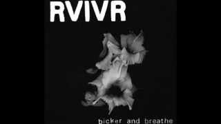 Video-Miniaturansicht von „RVIVR - Bicker and Breathe (2014) [FULL ALBUM]“
