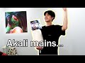 Akali Mains Be Like