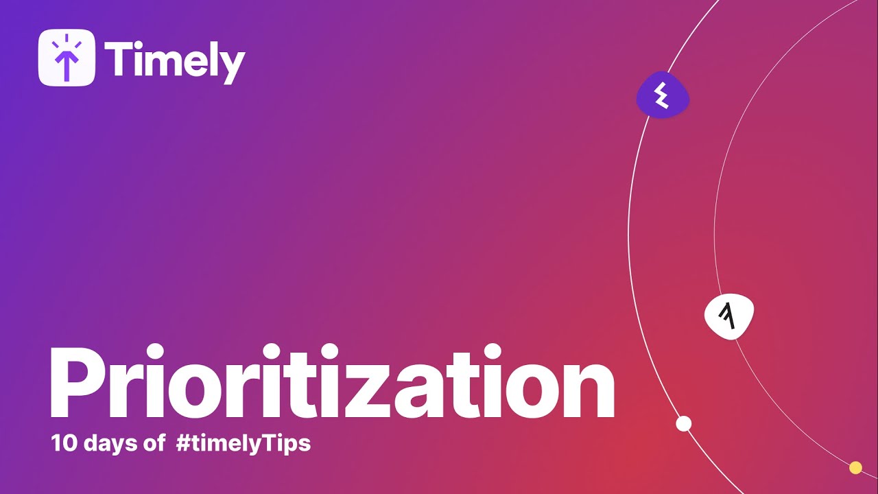 How to Prioritize (10 days of 