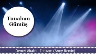 Demet Akalın - İntikam (Army Remix) Resimi