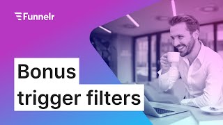 10. Bonus trigger filters