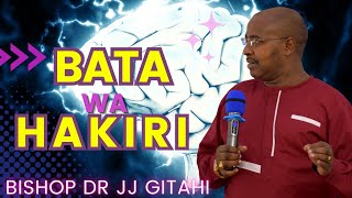 Huthira Mutwe (part 1) | BISHOP DR JJ GITAHI
