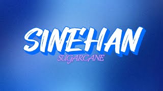 SUGARCANE, angelica Gantang - sinehan (lyrics video)