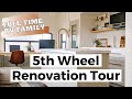 Rv renovation reveal tour  before  after  huge kitchen  fulltime rv family