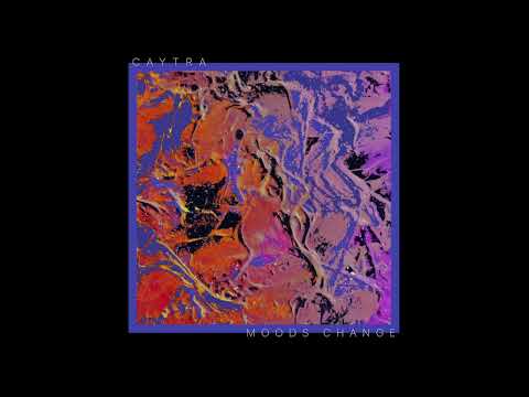 Caytra - Moods Change
