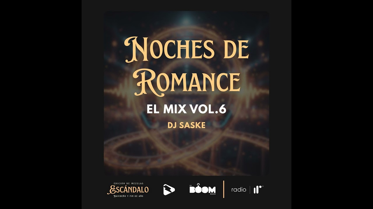 Noches de Romance El Mix Vol.6 by DJ Saske SNM
