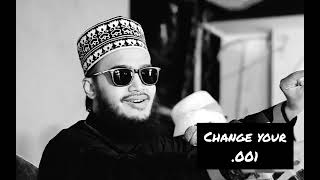 islam ki  part2 . সৈয়্যদ মোকাররম বারী সাহেবের নতুন ওয়াজ ।Change Your .001