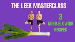 Leeks Masterclass