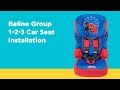 Installation Guide for Beline - Group 1-2-3 Car Seat | Smyths Toys