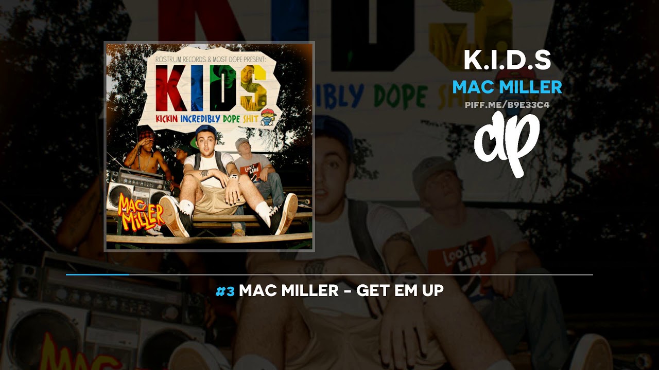 Mac Miller - K.I.D.S (FULL MIXTAPE)