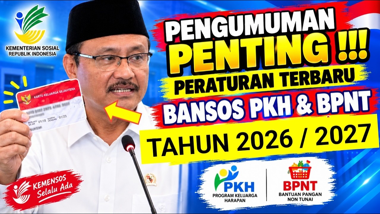 PERATURAN BANSOS PKH & BPNT TAHUN 2026/2027 | INFO PKH … — Transcript