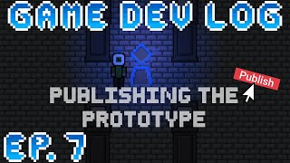 PUBLISHING THE PROTOTYPE - Ruins of Mounri Devlog #007