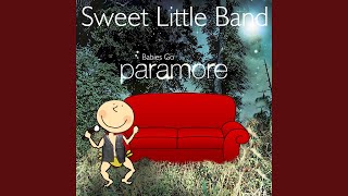 The only exception - Sweet Little Band
