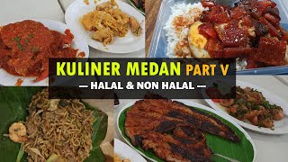 Makanan WAJIB COBA di Medan! | Kuliner Medan Part V