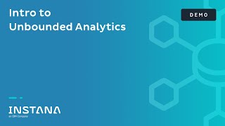 Intro to Unbounded Analytics