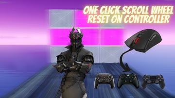 FORTNITE SCROLL WHEEL RESET ON CONTROLLER - UPDATED EASIEST METHOD 2020