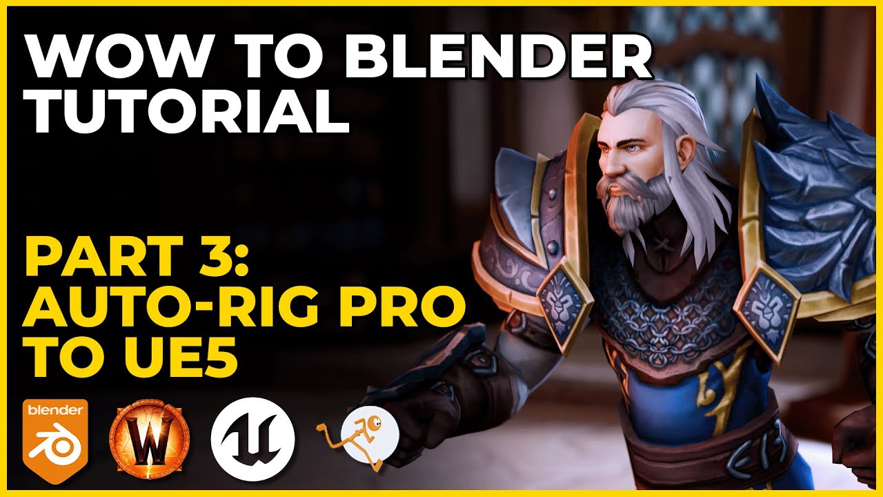 Серия видеороликов «WoW в Blender»: Часть 3 — От Auto-Rig Pro до UE5