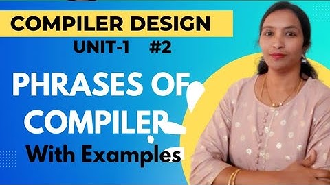 JNTUH | Compiler Design in easy way | Phases of Compiler with Examples | Compiler Design in Telugu